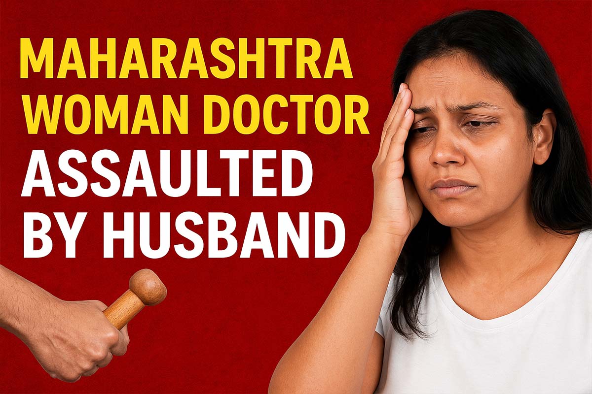 Maharashtra woman doctor assaulted by husband