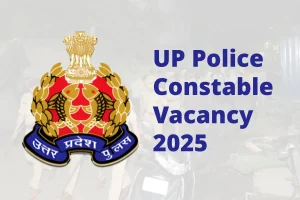 UP Police Bharti 2025: कॉन्स्टेबल पदों पर बहाली की तैयारियाँ अंतिम चरण में, 22,605 पदों के लिए नोटिफिकेशन शीघ्र